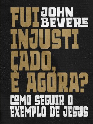 cover image of Fui injustiçado, e agora?